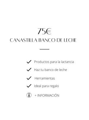 Canastilla ‘Prepara tu banco de leche’