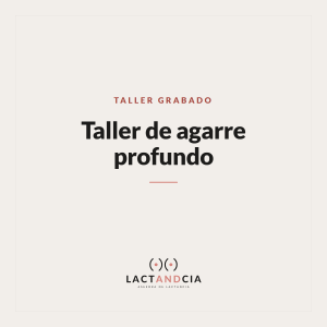 Taller de agarre profundo